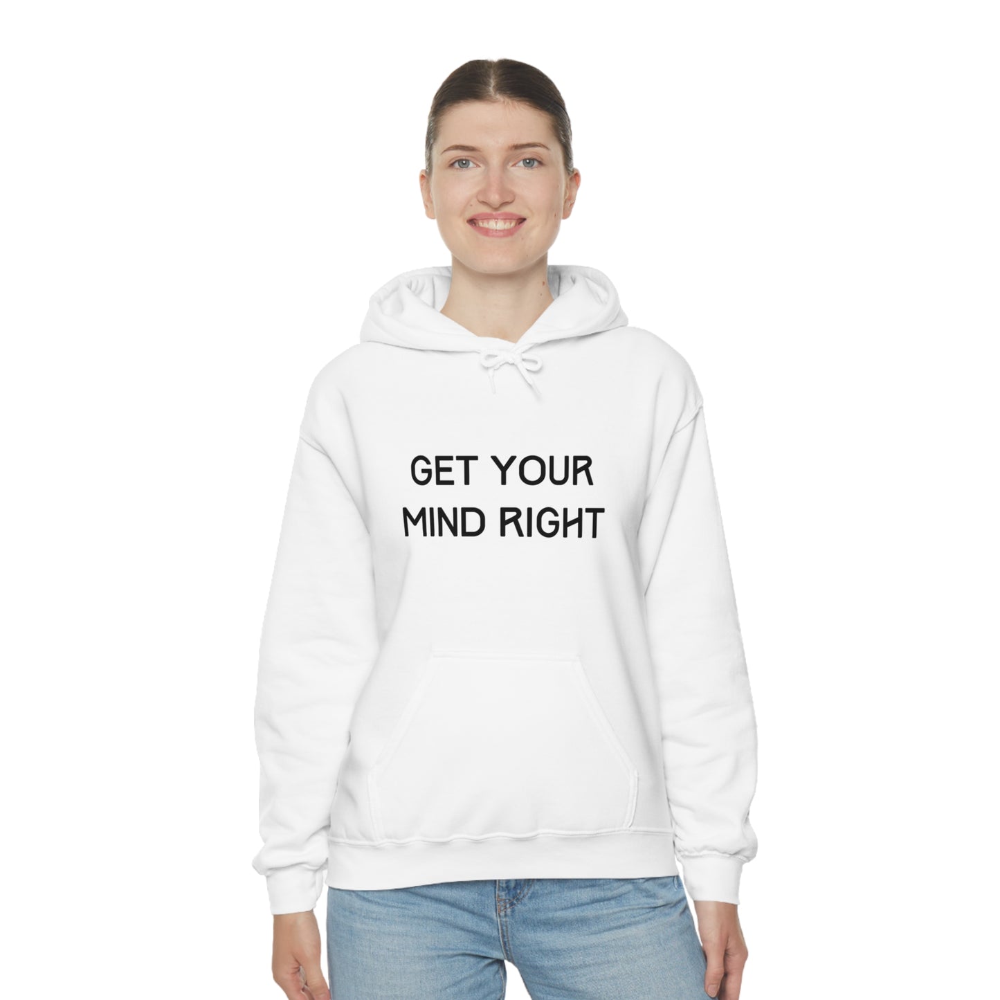 Get Your Mind Right Hoodie
