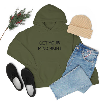 Get Your Mind Right Hoodie