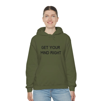 Get Your Mind Right Hoodie