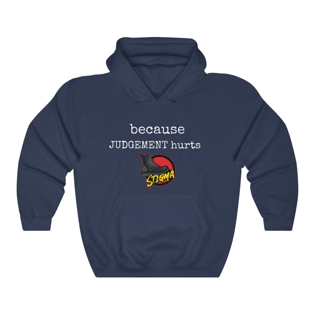 Because Judgment Hurts Hoodie