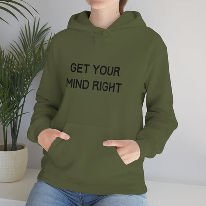 Get Your Mind Right Hoodie