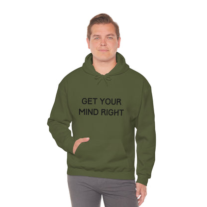 Get Your Mind Right Hoodie