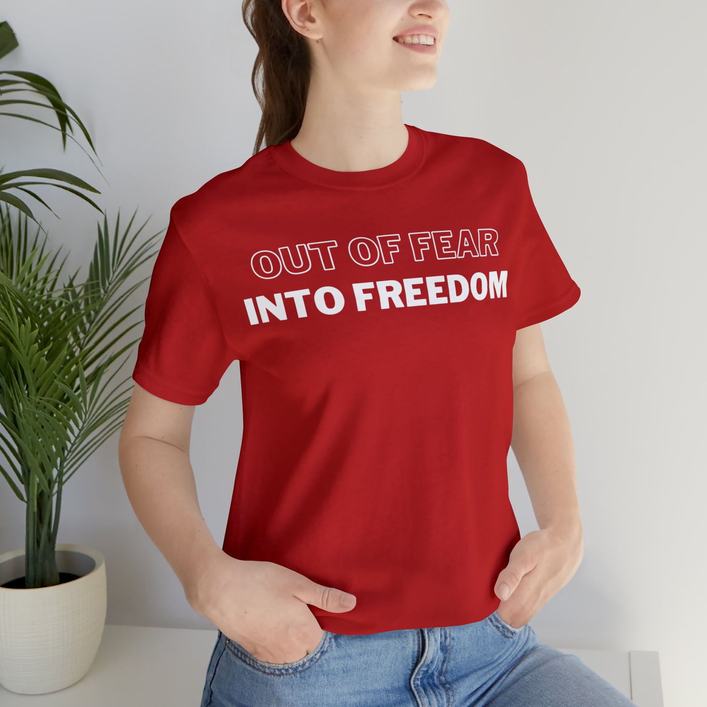 Out of Fear/Into Freedom Tee
