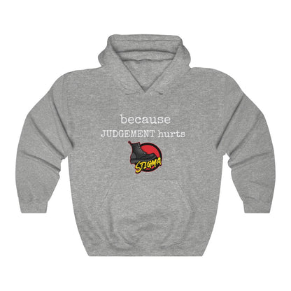 Because Judgment Hurts Hoodie